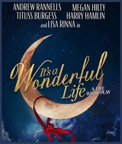 It's A Wonderful Life: A Live Radio Play
